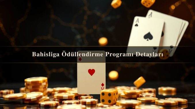 Bahisliga Ödüllendirme