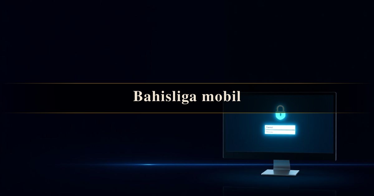 Bahisliga mobil