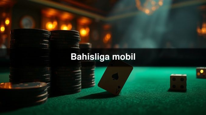 Bahisliga mobil